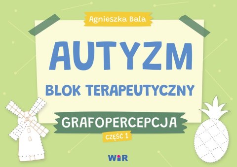 Autyzm blok terapeutyczny Grafopercepcja część 1