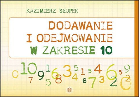 Dodawanie i odejmowanie w zakresie 10