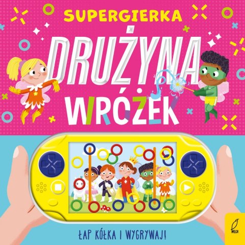 Drużyna wróżek. Supergierka