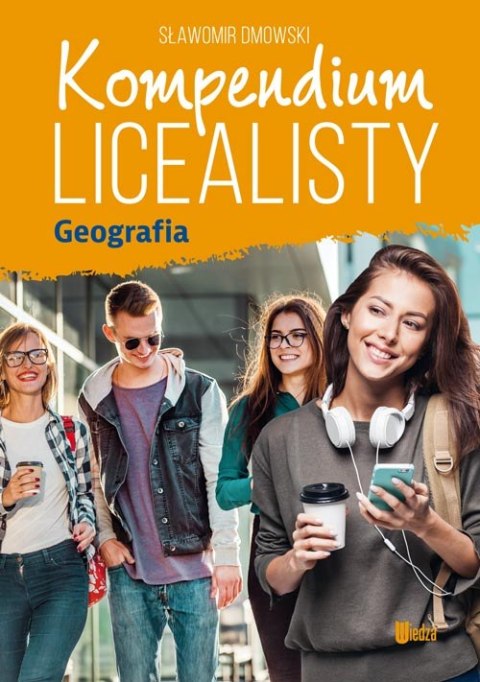 Geografia. Kompendium licealisty