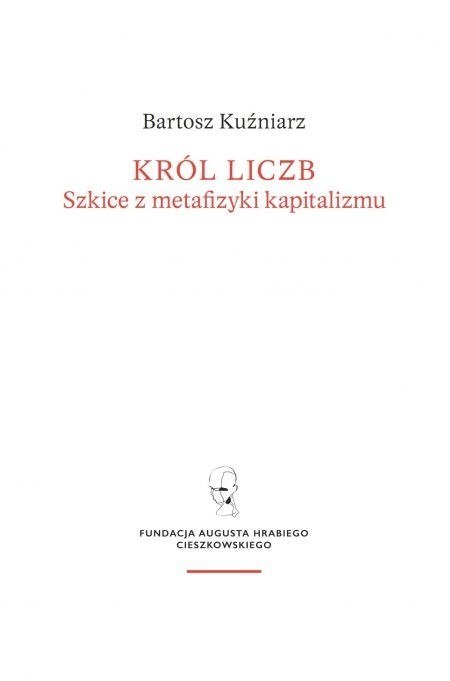 Król liczb szkice z metafizyki kapitalizmu