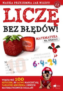 Liczę bez błędów. Matematyka na wesoło wyd. 2023