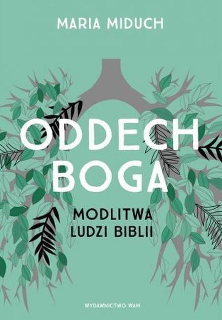 Oddech Boga modlitwa ludzi biblii