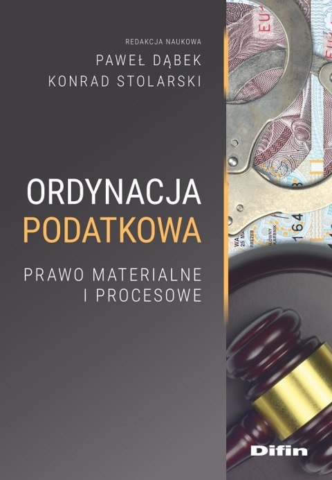 Ordynacja podatkowa. Prawo materialne i procesowe