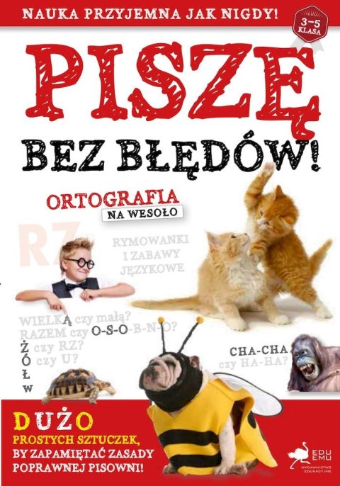 Piszę bez błędów. Ortografia na wesoło wyd. 2023