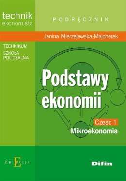 Podstawy ekonomii. Mikroekonomia. Część 1