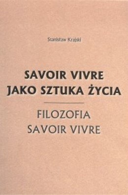 Savoir vivre jako sztuka życia