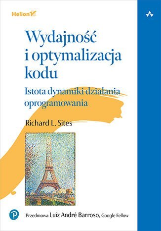 Wydajność i optymalizacja kodu. Istota dynamiki działania oprogramowania