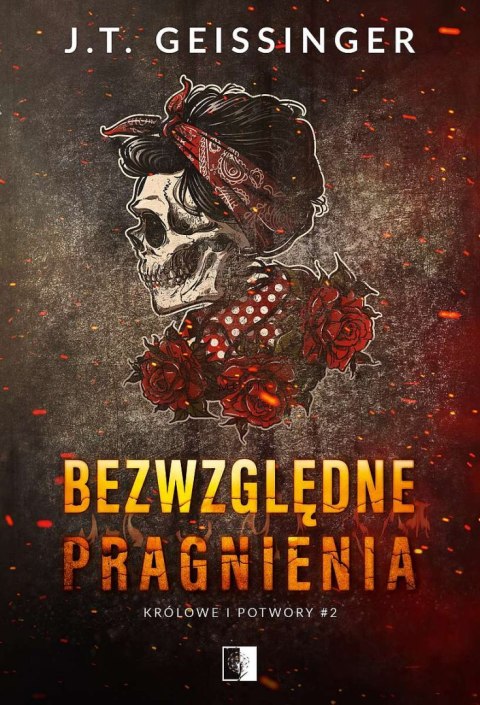 Bezwzględne pragnienia. Królowe i potwory. Tom 2 Bezwzględne pragnienia. Królowe i potwory. Tom 2