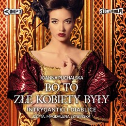 CD MP3 Bo to złe kobiety były. Intrygantki i diablice