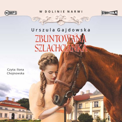 CD MP3 Zbuntowana szlachcianka. W dolinie Narwi. Tom 5