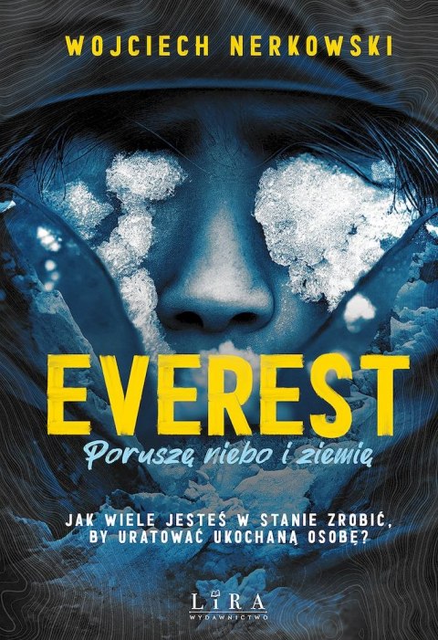 Everest. Poruszę niebo i ziemię