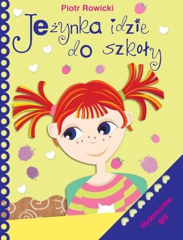 Jeżynka idzie do szkoły wyd. 2