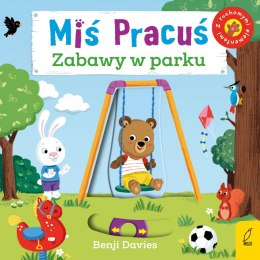 Miś Pracuś. Zabawy w parku