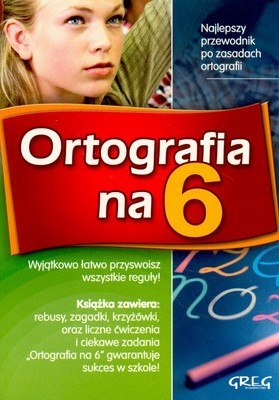 Ortografia na 6 przewodnik po zasadach ortografii