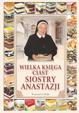 Wielka księga ciast siostry Anastazji wyd. 2