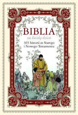 Biblia na każdy dzień 365 historii ze Starego i Nowego Testamentu