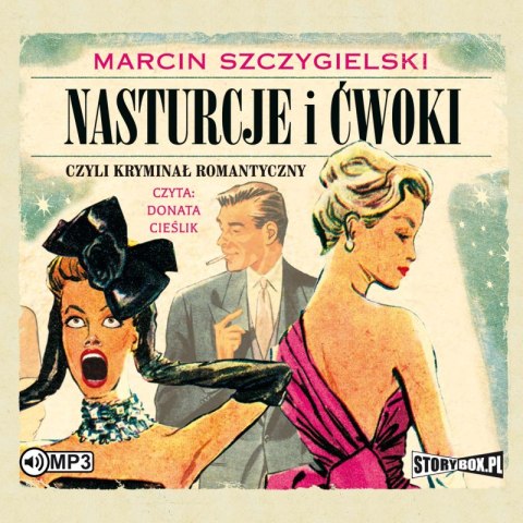 CD MP3 Nasturcje i ćwoki, czyli kryminał romantyczny. Tom 1