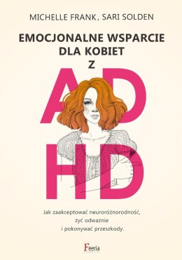 Emocjonalne wsparcie dla kobiet z ADHD