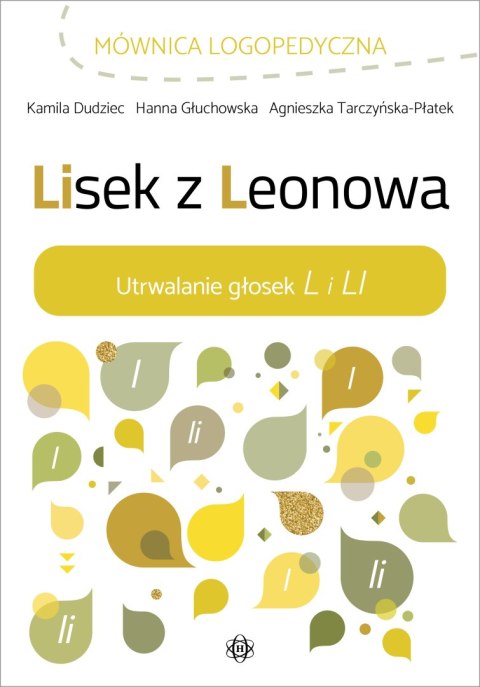 Lisek z Leonowa Utrwalanie głosek L i LI mównica Logopedyczna