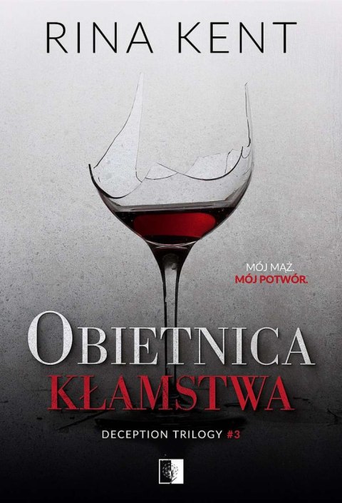 Obietnica kłamstwa. Deception Trilogy. Tom 3