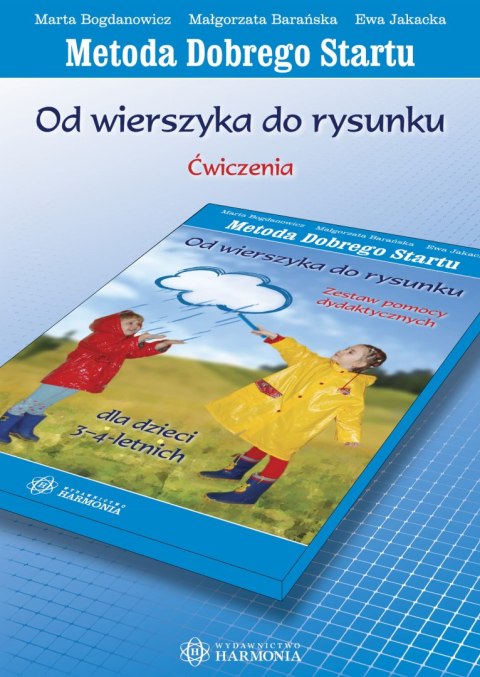 Od wierszyka do rysunku dla dzieci 3-4 letnich Ćwiczenia Metoda Dobrego Startu