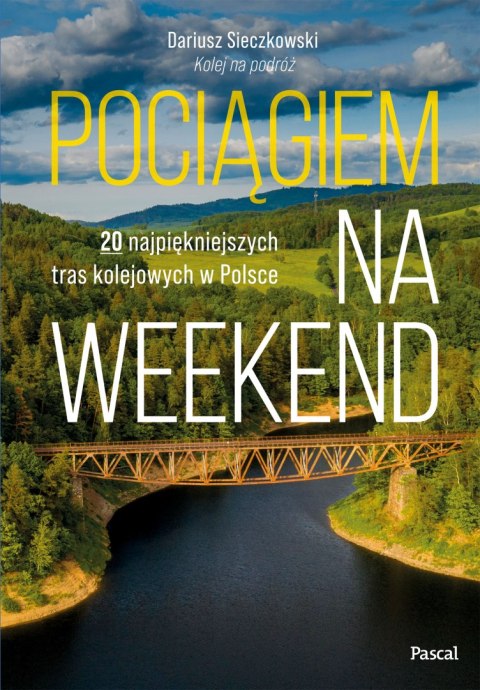 Pociągiem na weekend