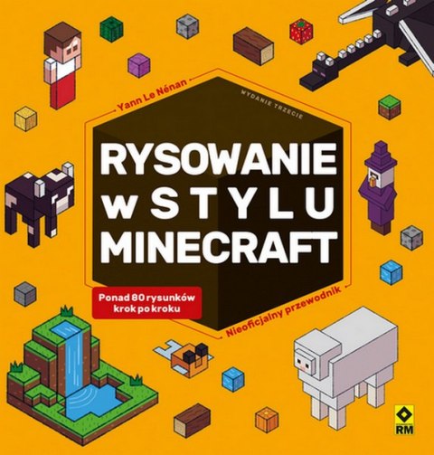 Rysowanie w stylu Minecraft wyd. 2023