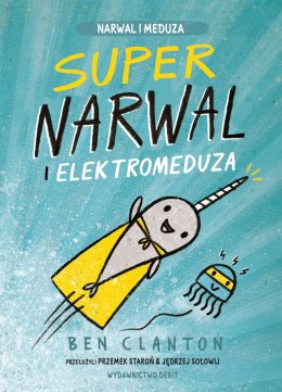 Supernarwal i elektromeduza