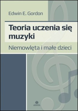 Teoria uczenia się muzyki niemowlęta i małe dzieci