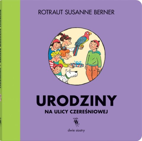 Urodziny na ulicy Czereśniowej. Ulica Czereśniowa