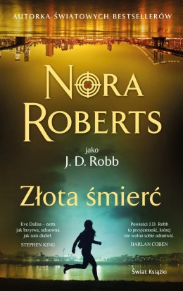 Złota śmierć. Kolekcja Nory Roberts: Oblicza śmierci