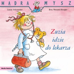 Zuzia idzie do lekarza. Mądra Mysz