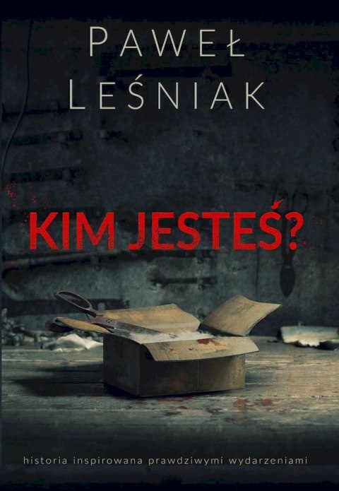 Kim jesteś?