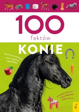 Konie. 100 faktów