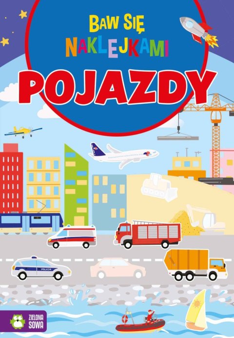 Pojazdy. Baw się naklejkami