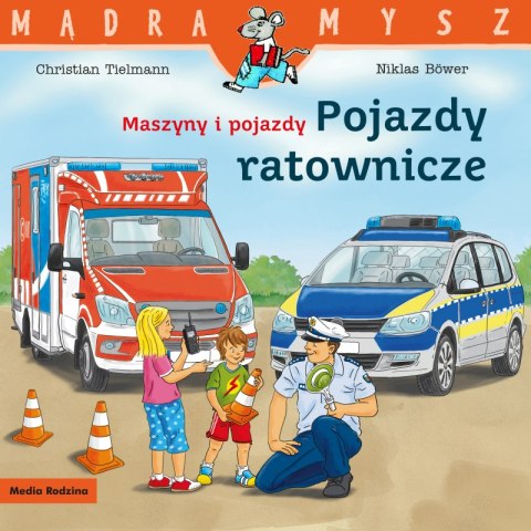 Pojazdy ratownicze. Maszyny i pojazdy. Mądra Mysz