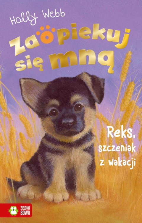 Reks, szczeniak z wakacji. Zaopiekuj się mną Reks, szczeniak z wakacji. Zaopiekuj się mną