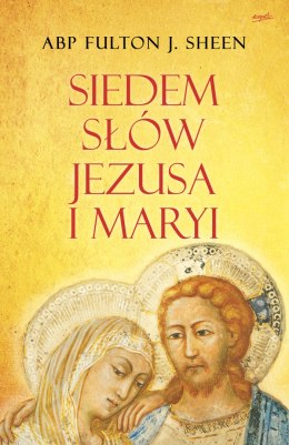 Siedem słów Jezusa i Maryi wyd. 2023