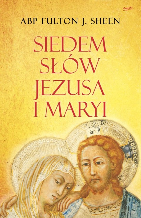 Siedem słów Jezusa i Maryi wyd. 2023