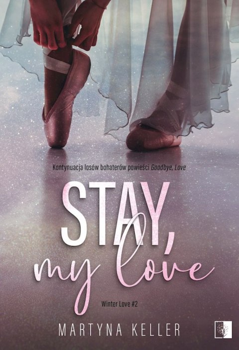 Stay, My Love. Winter Love. Tom 2