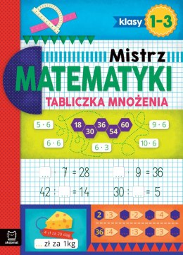 Tabliczka mnożenia. Klasy 1-3. Mistrz matematyki