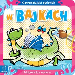 W bajkach. Malowanka wodna. Czarodziejski Pędzelek