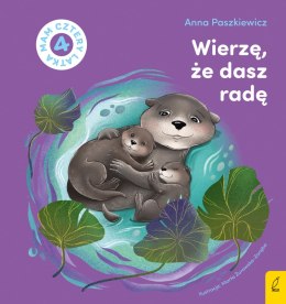 Wierzę, że dasz radę