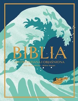 Biblia opowiedziana i objaśniona wyd. 2023