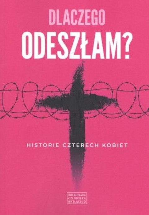 Dlaczego odeszłam