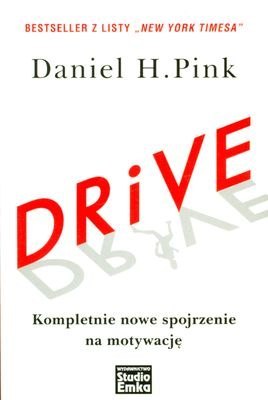 Drive kompletnie nowe spojrzenie na motywację