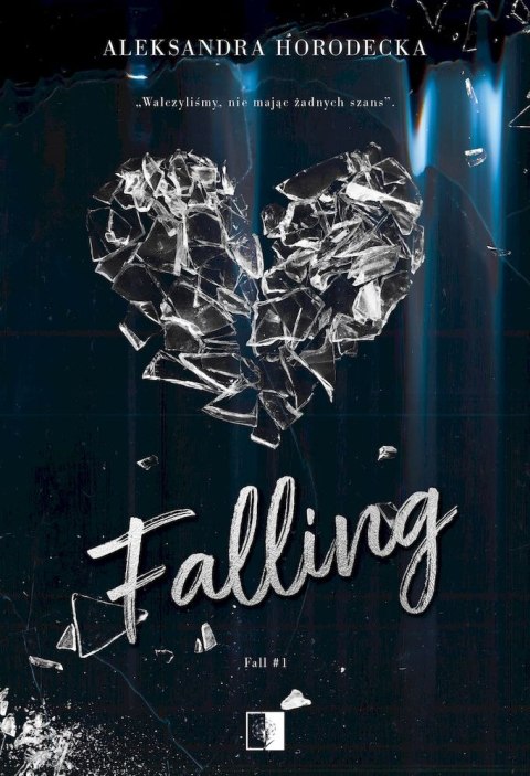 Fall. Falling. Tom 1