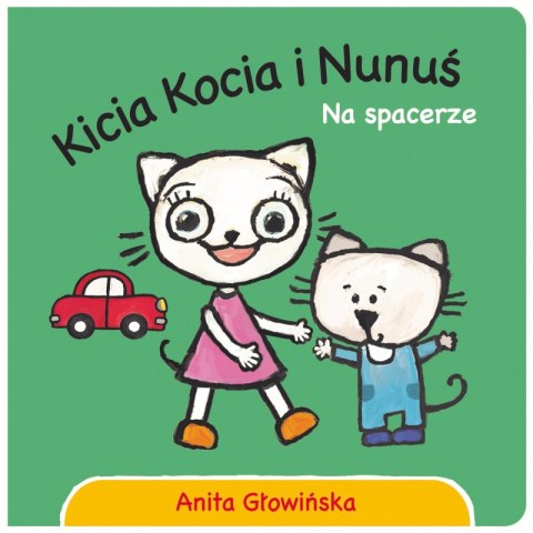 Na spacerze. Kicia Kocia i Nunuś