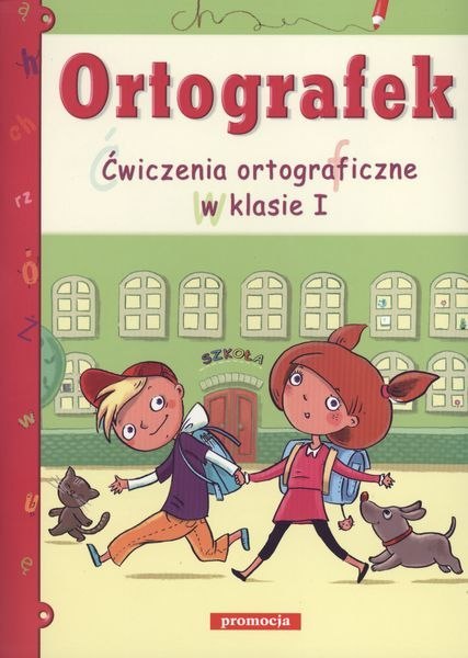 Ortografek ćwiczenia ortograficzne w klasie i wyd. 2012